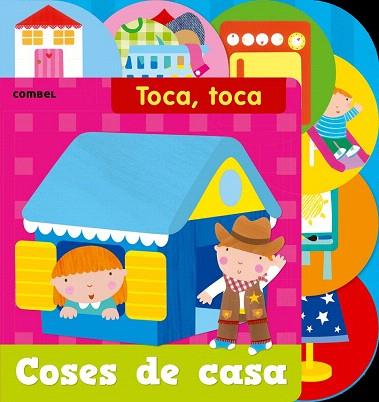 TOCA TOCA : COSES DE CASA | 9788498259230 | DUNGWORTH, RICHARD | Llibres Parcir | Llibreria Parcir | Llibreria online de Manresa | Comprar llibres en català i castellà online