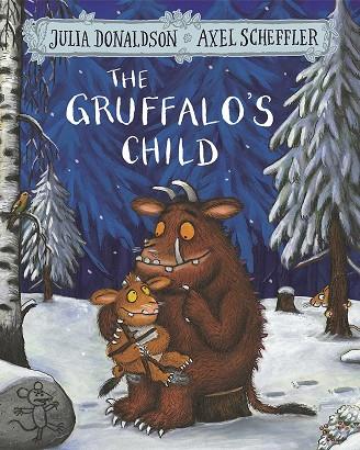 THE GRUFFALO'S CHILD | 9781509804764 | DONALDSON, JULIA | Llibres Parcir | Llibreria Parcir | Llibreria online de Manresa | Comprar llibres en català i castellà online