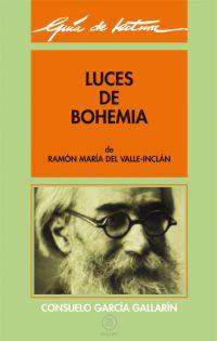 GUIA LECTURA LUCES DE BOHEMIA | 9788476003480 | VALLE INCLAN | Llibres Parcir | Llibreria Parcir | Llibreria online de Manresa | Comprar llibres en català i castellà online