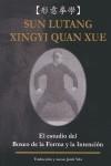 XINGYI QUAN XUE EL ESTUDIO DEL BOXEO DE LA FORMA INTEN | 9788420305028 | SUN LUTANG TRAD NOTAS JORDI VILA | Llibres Parcir | Llibreria Parcir | Llibreria online de Manresa | Comprar llibres en català i castellà online