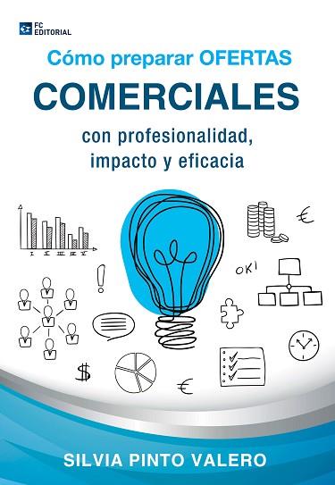 COMO PREPARAR OFERTAS COMERCIALES | 9788416671014 | PINTO VALERO, SILVIA | Llibres Parcir | Llibreria Parcir | Llibreria online de Manresa | Comprar llibres en català i castellà online