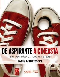 De aspirante a cineasta | 9788441531444 | Anderson, Jack | Llibres Parcir | Llibreria Parcir | Llibreria online de Manresa | Comprar llibres en català i castellà online