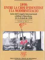 1898 ENTRE LA CRISI DE LA IDENTITAT I LA MODERNITZACIO | 9788484152064 | Llibres Parcir | Llibreria Parcir | Llibreria online de Manresa | Comprar llibres en català i castellà online