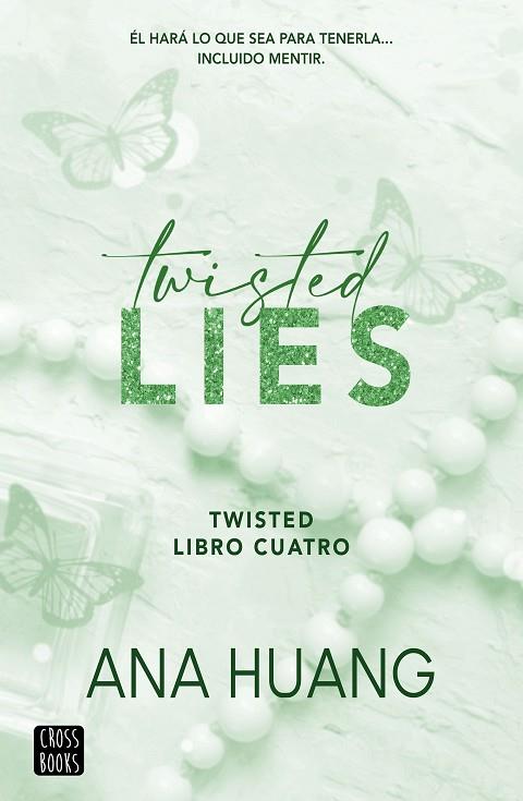 TWISTED 4. TWISTED LIES | 9788408282952 | HUANG, ANA | Llibres Parcir | Llibreria Parcir | Llibreria online de Manresa | Comprar llibres en català i castellà online