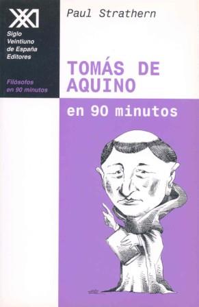 TOMAS DE AQUINO EN 90 MINUTOS | 9788432309915 | STRATHERN | Llibres Parcir | Llibreria Parcir | Llibreria online de Manresa | Comprar llibres en català i castellà online