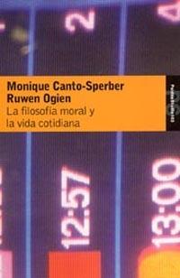 LA FILOSOFIA MORAL Y LA VIDA COTIDIANA | 9788449317569 | CANTO SPERBER | Llibres Parcir | Llibreria Parcir | Llibreria online de Manresa | Comprar llibres en català i castellà online