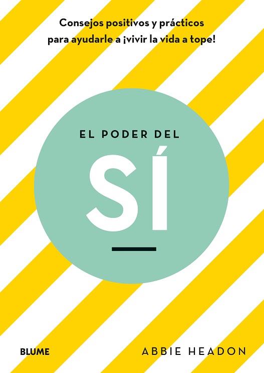 EL PODER DEL SÍ | 9788417492670 | HEADON, ABBIE | Llibres Parcir | Llibreria Parcir | Llibreria online de Manresa | Comprar llibres en català i castellà online