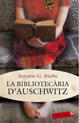 LA BIBLIOTECÀRIA D'AUSCHWITZ | 9788499307121 | ANTONIO G. ITURBE | Llibres Parcir | Llibreria Parcir | Llibreria online de Manresa | Comprar llibres en català i castellà online