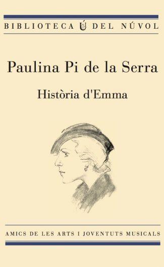 HISTÒRIA D'EMMA | 9788494747977 | PI DE LA SERRA AMAT, PAULINA | Llibres Parcir | Llibreria Parcir | Llibreria online de Manresa | Comprar llibres en català i castellà online