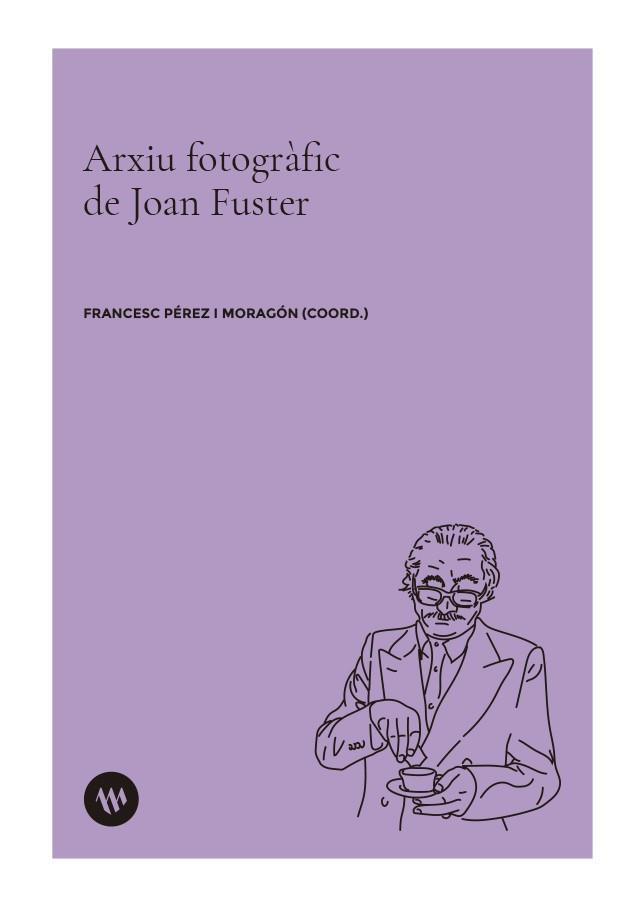 ARXIU FOTOGRÀFIC DE JOAN FUSTER | 9788478228362 | Llibres Parcir | Llibreria Parcir | Llibreria online de Manresa | Comprar llibres en català i castellà online