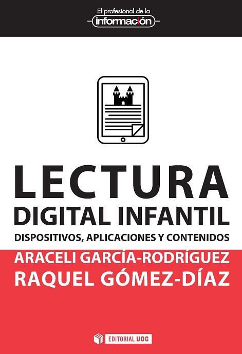 LECTURA DIGITAL INFANTIL | 9788491164333 | GARCÍA-RODRÍGUEZ, ARACELI/GÓMEZ-DÍAZ, RAQUEL | Llibres Parcir | Llibreria Parcir | Llibreria online de Manresa | Comprar llibres en català i castellà online