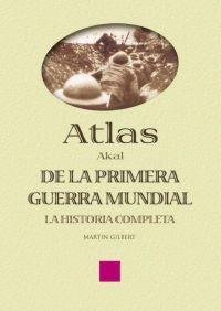 ATLAS DE LA PRIMERA GUERRA MUNDIAL | 9788446018674 | GILBERT, MARTIN | Llibres Parcir | Llibreria Parcir | Llibreria online de Manresa | Comprar llibres en català i castellà online