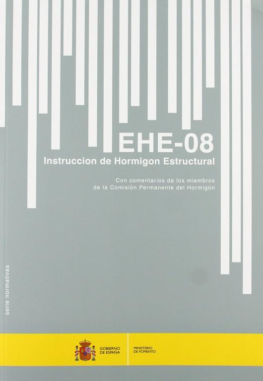 INSTRUCCIÓN DE HORMIGON ESTRUCTURAL. EHE-08. (5ª EDICIÓN) | 9788449808999 | S.G.T. CENTRO DE PUBLICACIONES, MINISTERIO DE FOMENTO | Llibres Parcir | Llibreria Parcir | Llibreria online de Manresa | Comprar llibres en català i castellà online