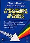 COMO APLICAR EL APRENDIZAJE EN EL PUESTO DE TRABAJO | 9788480044387 | BROAD - NEWSTROM | Llibres Parcir | Llibreria Parcir | Llibreria online de Manresa | Comprar llibres en català i castellà online