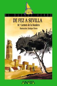 DE FEZ A SEVILLA | 9788466739122 | MARIA CARMEN DE LA BANDERA | Llibres Parcir | Llibreria Parcir | Llibreria online de Manresa | Comprar llibres en català i castellà online