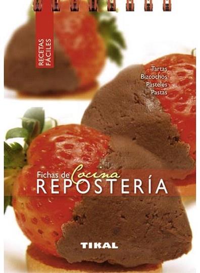 Repostería | 9788499281636 | Tikal, Equipo | Llibres Parcir | Llibreria Parcir | Llibreria online de Manresa | Comprar llibres en català i castellà online