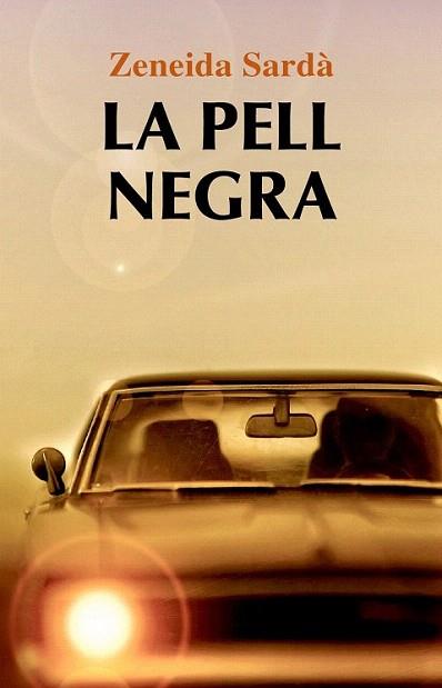 LA PELL NEGRA | 9788499751337 | ZENEIDA SARDA | Llibres Parcir | Llibreria Parcir | Llibreria online de Manresa | Comprar llibres en català i castellà online