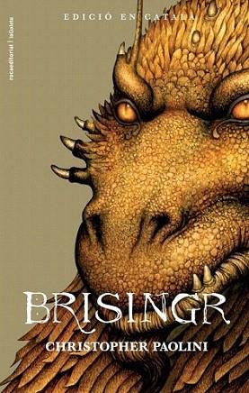 BRISINGR catala ed 2011 | 9788499183015 | CHRISTOPHER PAOLINI | Llibres Parcir | Llibreria Parcir | Llibreria online de Manresa | Comprar llibres en català i castellà online