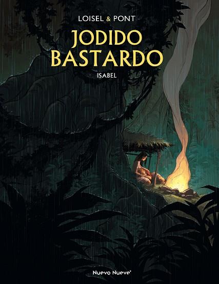 JODIDO BASTARDO | 9788417989804 | LOISEL, RÉGIS/PONT, OLIVIER | Llibres Parcir | Llibreria Parcir | Llibreria online de Manresa | Comprar llibres en català i castellà online