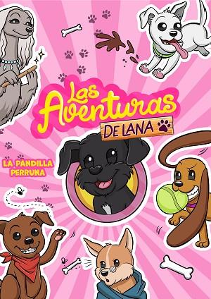 LA PANDILLA PERRUNA (LAS AVENTURAS DE LANA) | 9788418057878 | LAS AVENTURAS DE LANA, | Llibres Parcir | Llibreria Parcir | Llibreria online de Manresa | Comprar llibres en català i castellà online