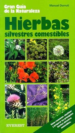 GRAN GUIA NATURALEZA HIERBAS SILVESTRES COMESTIBLES | 9788424184483 | Llibres Parcir | Librería Parcir | Librería online de Manresa | Comprar libros en catalán y castellano online