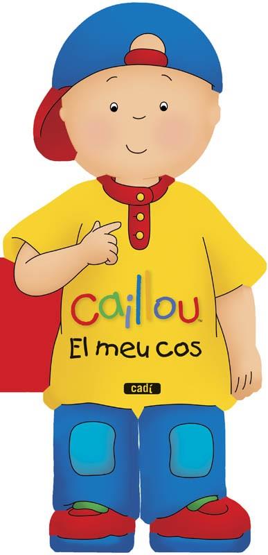 CAILLOU. EL MEU COS | 9788447461424 | CHOUETTE PUBLISHING/ANNE PARADIS | Llibres Parcir | Llibreria Parcir | Llibreria online de Manresa | Comprar llibres en català i castellà online