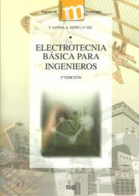 ELECTROTECNIA BÁSICA PARA INGENIEROS. | 9788433854421 | Aznar, F. / Espín, A. / Gil, F. | Llibres Parcir | Llibreria Parcir | Llibreria online de Manresa | Comprar llibres en català i castellà online