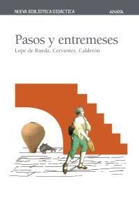 PASOS Y ENTREMESES | 9788466703017 | LOPE DE RUEDA - CERVANTES - CALDERON | Llibres Parcir | Llibreria Parcir | Llibreria online de Manresa | Comprar llibres en català i castellà online