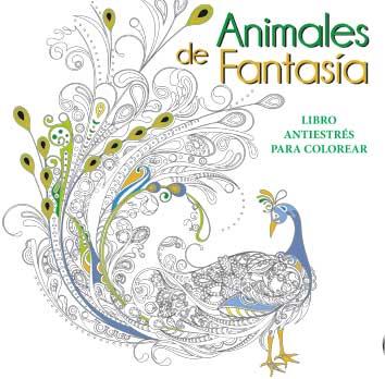 ANIMALES DE FANTASÍA. LIBRO ANTIESTRES PARA COLOREAR | 9788416279333 | PIACCO, PAOLA | Llibres Parcir | Llibreria Parcir | Llibreria online de Manresa | Comprar llibres en català i castellà online