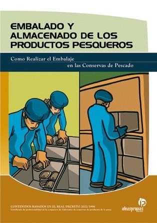 EMBALADO Y ALMACENADO DE LOS PRODUCTOS PESQUEROS | 9788496153790 | CAEIRO 59000112 | Llibres Parcir | Llibreria Parcir | Llibreria online de Manresa | Comprar llibres en català i castellà online