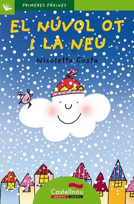 EL NÚVOL OT I LA NEU (LLETRA DE PAL) | 9788489625570 | COSTA, NICOLETTA | Llibres Parcir | Llibreria Parcir | Llibreria online de Manresa | Comprar llibres en català i castellà online