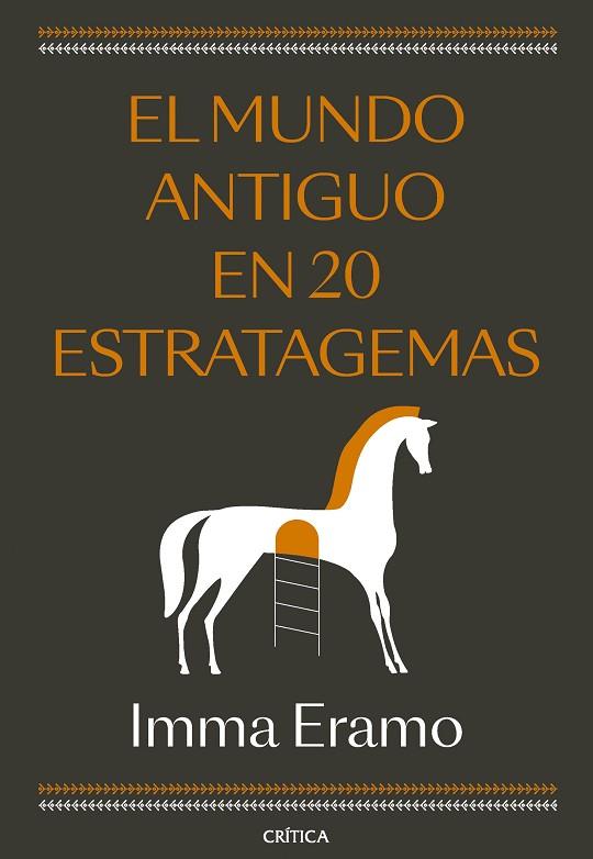 EL MUNDO ANTIGUO EN 20 ESTRATAGEMAS | 9788491997122 | ERAMO, IMMA | Llibres Parcir | Llibreria Parcir | Llibreria online de Manresa | Comprar llibres en català i castellà online