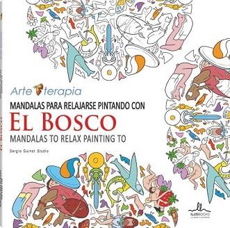 MANDALAS PARA RELAJARSE PINTANDO EL BOSCO | 9788416574223 | AA.VV | Llibres Parcir | Llibreria Parcir | Llibreria online de Manresa | Comprar llibres en català i castellà online