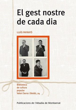 EL GEST NOSTRE DE CADA DIA | 9788498835793 | PAYRATÓ GIMÈNEZ, LLUÍS | Llibres Parcir | Llibreria Parcir | Llibreria online de Manresa | Comprar llibres en català i castellà online