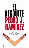 EL DESQUITE | 9788497341813 | PEDRO J RAMIREZ | Llibres Parcir | Llibreria Parcir | Llibreria online de Manresa | Comprar llibres en català i castellà online