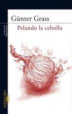 PELANDO LA CEBOLLA | 9788420412245 | GRASS,GÜNTER | Llibres Parcir | Llibreria Parcir | Llibreria online de Manresa | Comprar llibres en català i castellà online