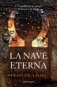 LA NAVE ETERNA | 9788445005026 | HAIG, FRANCESCA | Llibres Parcir | Llibreria Parcir | Llibreria online de Manresa | Comprar llibres en català i castellà online