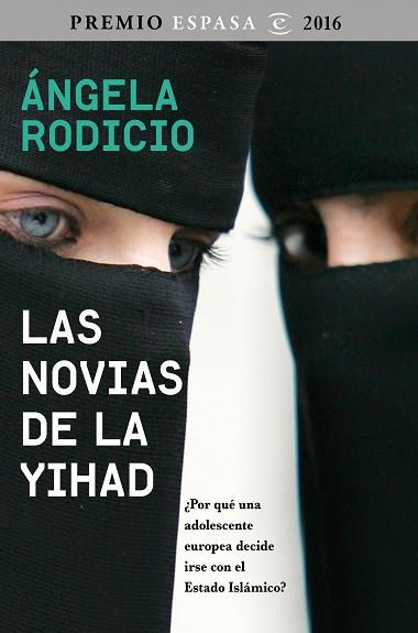 LAS NOVIAS DE LA YIHAD | 9788467048681 | RODICIO, ÁNGELA | Llibres Parcir | Llibreria Parcir | Llibreria online de Manresa | Comprar llibres en català i castellà online