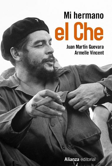 MI HERMANO EL CHE | 9788491045069 | MARTíN GUEVARA, JUAN / VINCENT, ARMELLE | Llibres Parcir | Llibreria Parcir | Llibreria online de Manresa | Comprar llibres en català i castellà online