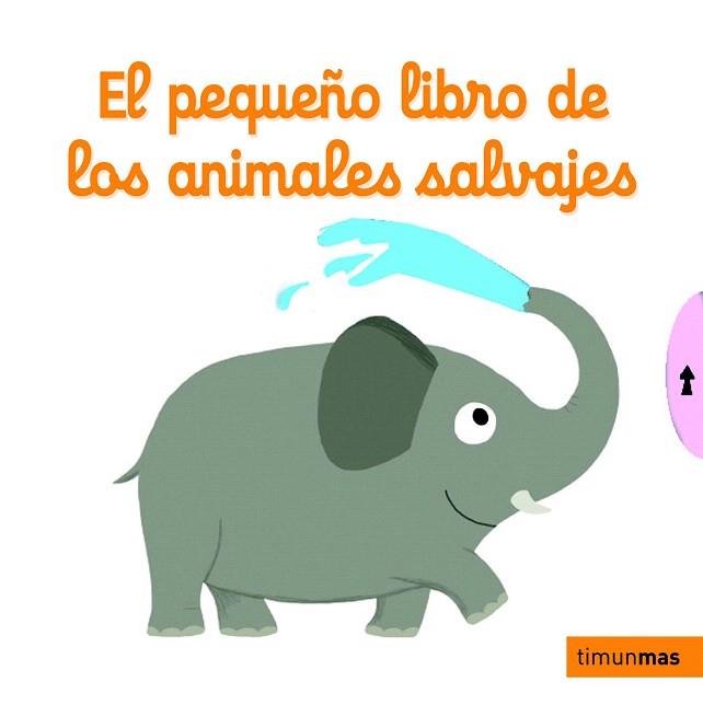 EL PEQUEÑO LIBRO DE LOS ANIMALES SALVAJES | 9788408126959 | NATHALIE CHOUX | Llibres Parcir | Llibreria Parcir | Llibreria online de Manresa | Comprar llibres en català i castellà online