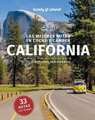 LAS MEJORES RUTAS EN COCHE Y CÁMPER POR CALIFORNIA 1 | 9788408282792 | BENDER, ANDREW/ATKINSON, BRETT/BALFOUR, AMY C./BING, ALISON/BONETTO, CRISTIAN/BRASH, CELESTE/BREMNER | Llibres Parcir | Llibreria Parcir | Llibreria online de Manresa | Comprar llibres en català i castellà online