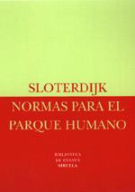 NORMAS PARA EL PARQUE HUMANO | 9788478445356 | SLOTERDIJK | Llibres Parcir | Llibreria Parcir | Llibreria online de Manresa | Comprar llibres en català i castellà online