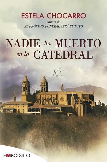 NADIE HA MUERTO EN LA CATEDRAL | 9788416087662 | CHOCARRO BUJANDA, ESTELA | Llibres Parcir | Llibreria Parcir | Llibreria online de Manresa | Comprar llibres en català i castellà online