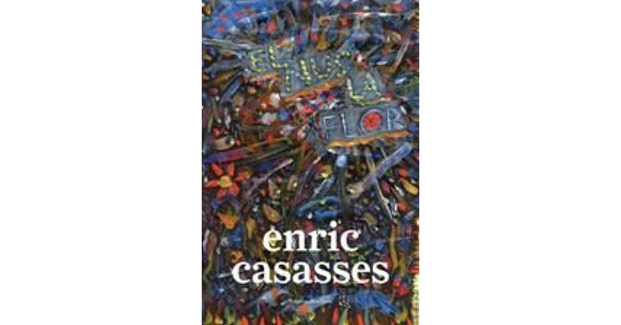 EL NUS LA FLOR | 9788472268289 | CASASSES, ENRIC | Llibres Parcir | Llibreria Parcir | Llibreria online de Manresa | Comprar llibres en català i castellà online