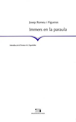 IMMERS EN LA PARAULA | 9788497790345 | ROMEU I FIGUERAS | Llibres Parcir | Llibreria Parcir | Llibreria online de Manresa | Comprar llibres en català i castellà online