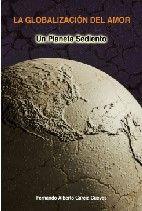 GLOBALIZACIÓN DEL AMOR. UN PLANETA SEDIENTO | PODI97672 | GARCIA CUEVAS  FERNANDO ALBERTO | Llibres Parcir | Llibreria Parcir | Llibreria online de Manresa | Comprar llibres en català i castellà online