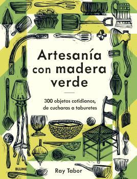 ARTESANÍA CON MADERA VERDE | 9788419785886 | TABOR, RAY | Llibres Parcir | Llibreria Parcir | Llibreria online de Manresa | Comprar llibres en català i castellà online