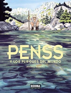 PENSS Y LOS PLIEGUES DEL MUNDO | 9788467958843 | MOREAU, JÉRÉMIE | Llibres Parcir | Llibreria Parcir | Llibreria online de Manresa | Comprar llibres en català i castellà online