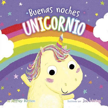 BUENAS NOCHES, UNICORNIO | 9788491457411 | BURTON, JEFFREY | Llibres Parcir | Llibreria Parcir | Llibreria online de Manresa | Comprar llibres en català i castellà online