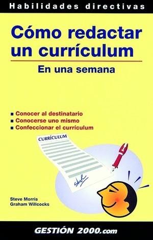 COMO REDACTAR UN CURRICULUM EN UNA SEMANA | 9788480889025 | MORRIS STEVE WILLCOCKS GRAHAM | Llibres Parcir | Llibreria Parcir | Llibreria online de Manresa | Comprar llibres en català i castellà online